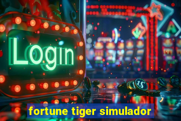 fortune tiger simulador